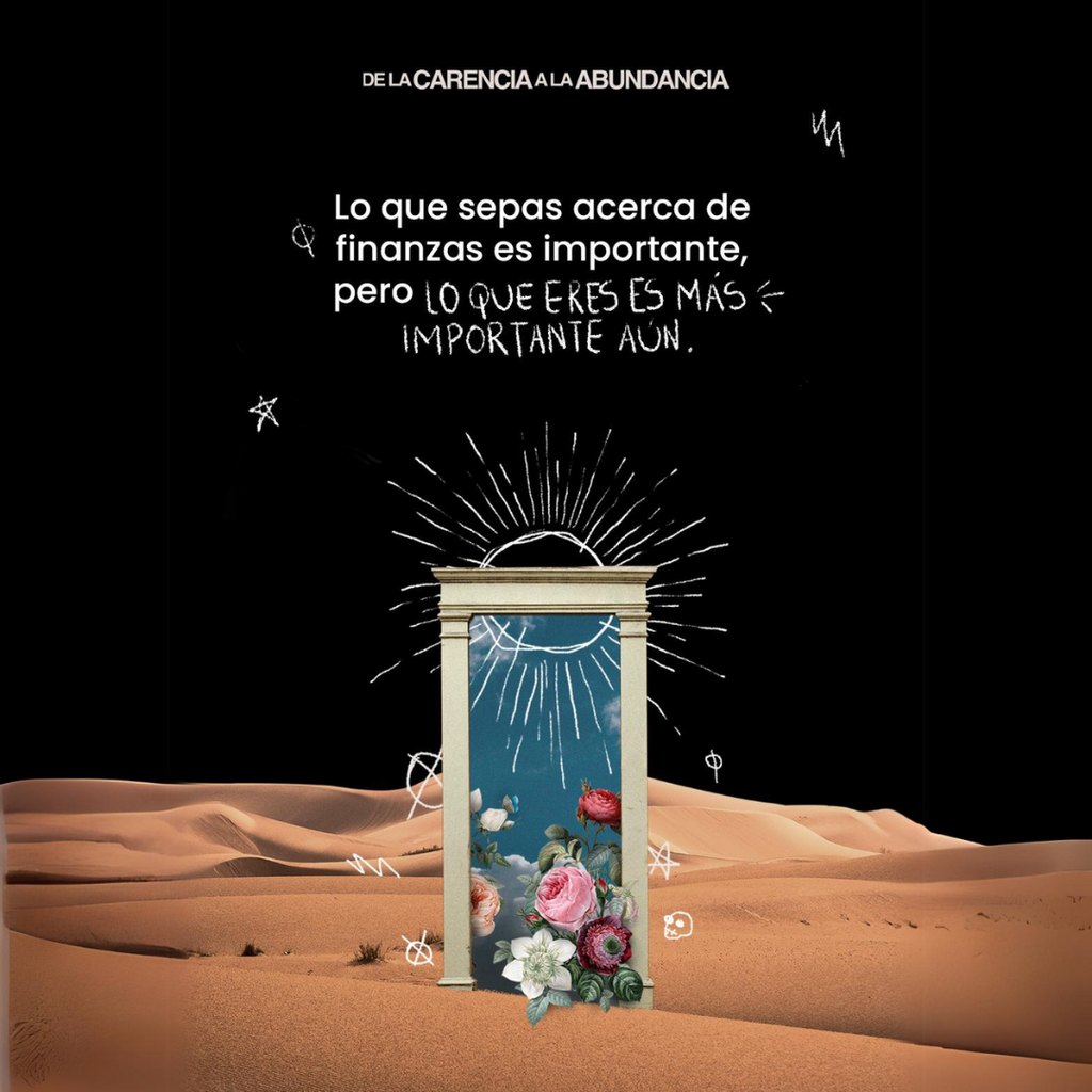 DE LA CARENCIA A LA ABUNDANCIA